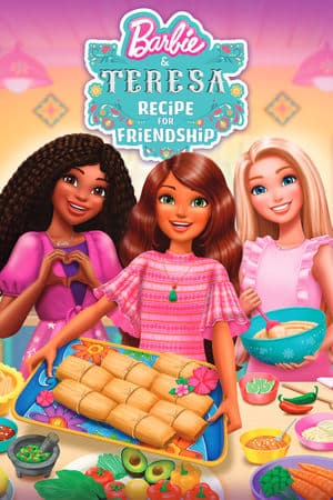 Barbie và Teresa: Công Thức Cho Tình Bạn