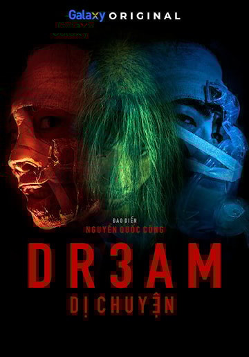 DR3AM: Dị Chuyện
