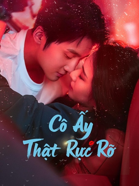 Cô Ấy Thật Rực Rỡ