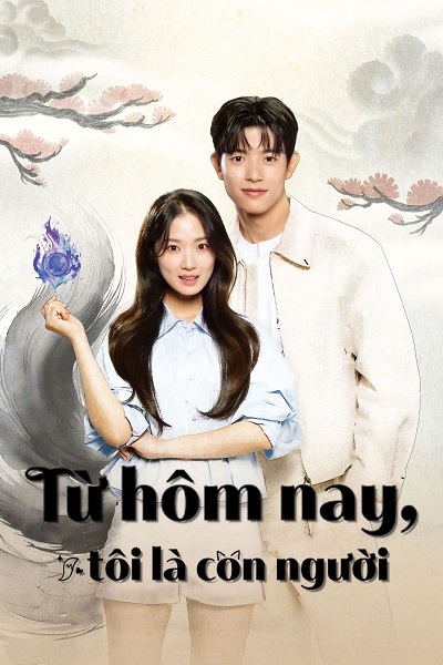 Từ Hôm Nay, Tôi Là Con Người