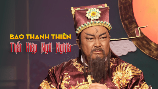Bao Thanh Thiên: Thất Hiệp Ngũ Nghĩa